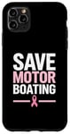 Coque pour iPhone 11 Pro Max Save Motor Boating Soutien contre le cancer du sein Rose Amour Hommes Femmes