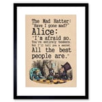 Quote Carroll Book Alice Wonderland Mad Hatter Tea Party Artwork Framed Wall Art Print 9X7 Inch