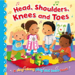 Head, Shoulders, Knees and Toes (bok, board book, eng)