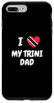 iPhone 7 Plus/8 Plus I Love My Trini Dad Trinidad and Tobago Flag Dad Fathers Day Case