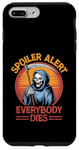 Coque pour iPhone 7 Plus/8 Plus Alerte spoiler : Tout le monde meurt à Grim Reaper Halloween