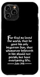 iPhone 11 Pro John 3:16 Whole Verse King James Bible For God So Loved KJV Case