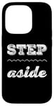 Coque pour iPhone 14 Pro Pour les gens drôles, citation en deux mots de Step Aside