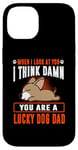 Coque pour iPhone 14 Chihuahua You Are A Lucky Dog Dad Funny Puppy Dogs Lovers