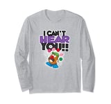 Mr. Potato Head I Can't Hear You Funny Juggle Toy Long Sleeve T-Shirt