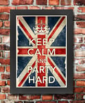 KCV39 Framed Vintage Style Union Jack Keep Calm Party Hard Funny Poster Print Re-Print - A3