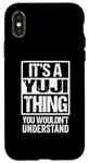 iPhone X/XS It's A Yuji Thing You Wouldn't Understand First Name Case