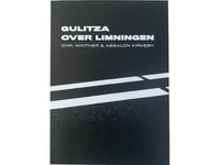 Gulitza Over Limningen | Christoffer Winther Bjerregaard, Absalon Kirkeby | Språk: Dansk