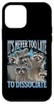 iPhone 12 mini Never Too Late Dissociate Funny Raccoon Meme Bootleg Graphic Case