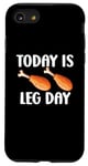 iPhone SE (2020) / 7 / 8 Today Is Leg Day Funny Weightlifting Case