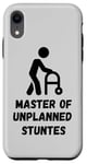 iPhone XR Master of Unplanned Stunts Funny Accident Prone Humor Art Case