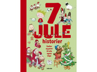 7 Julehistorier | Dina Gellert Kim Fupz Aakeson Peter Gotthardt Anna Dunér Alberte Winding Tove Jansson | Språk: Danska