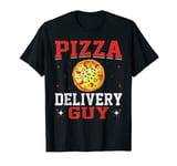 Delivery Service Pizza Delivery Pizza Delivery Man T-Shirt