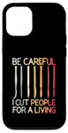 iPhone 12/12 Pro Be-Careful I Cut People For A Living Funny Surgeon Surgery Case