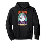 Unicorn rainbow - Unicorn power in me Pullover Hoodie