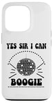 iPhone 13 Pro Yes Sir I Can Boogie Disco Party 70s Yes Sir I Can Boogie Case