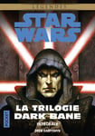 Star Wars - La Trilogie Dark Bane - Intégrale (Poche)