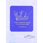 Two Points East (inbunden, eng)