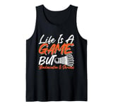 Life is a Game but Badminton is Serious Tank Top