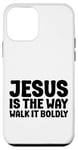 iPhone 12 mini Jesus is the Way Walk It Boldly Religious Motivational Bible Case