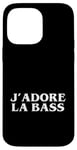 Coque pour iPhone 14 Pro Max J'adore la basse