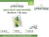 50 sachet sacs sous vide gauffré Le Pratique 15 x 30 cm