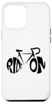 Coque pour iPhone 12 Pro Max Ride On - Vélo - Cyclisme