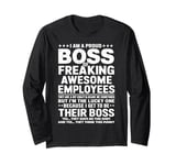 Funny Gifts I Am A Proud Boss Of Freaking Awesome Employees Long Sleeve T-Shirt