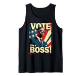 Vote Like a Boss Democrat Votes Election Tank Top