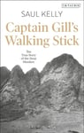 Captain Gill&#039;s Walking Stick