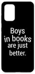 Coque pour Galaxy S20+ Lecteur drôle - Boys In Books Are Just Better