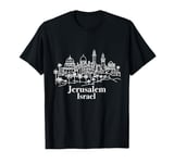 Jerusalem Israel Skyline Souvenirs Jewish Israeli Men Women T-Shirt