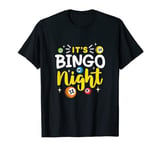 Bingo Lottery Blower Bingo Cards Bingo Gambling Dabbers T-Shirt