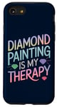 iPhone SE (2020) / 7 / 8 Diamond Painting Is My Therapy Art Fan Diamond Painter Case