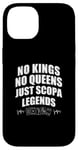 Coque pour iPhone 14 No Kings No Queens Just Scopa Legends Jeux de cartes drôles Scopa