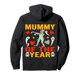 Mummy of the Year Funny mummified Mother Halloween Costume Pullover Hoodie