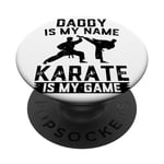 Papa est mon nom Le karaté est mon jeu - Karate Daddy PopSockets PopGrip Interchangeable