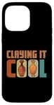 Coque pour iPhone 14 Pro Max Pottery Claying It Cool Machine à poterie