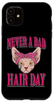 iPhone 11 Never A Bad Hair Day Funny Hairless Sphynx Cat Bald Kitten Case