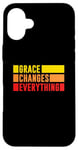 iPhone 16 Plus Grace Changes Everything - Jesus Christian God Faith Stripes Case