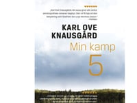 Min Kamp 5 | Karl Ove Knausgård | Språk: Danska