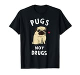 Pugs Not Drugs Funny Present For Dog Lover Tee Pets T-Shirt