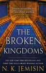 The Broken Kingdoms  Book 2 of the Inheritance Trilogy