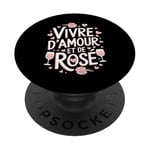 Vivre d'Amour et de Rosé Vin Alcool Apéro Humour Féminin PopSockets PopGrip Adhésif