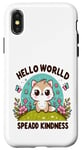 Coque pour iPhone X/XS Hello World Diffuse la gentillesse Un message simple qui a un impact important.