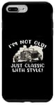 Coque pour iPhone 7 Plus/8 Plus Graphique « I'm Not Old I'm Classic with Style Car » Cadeau d'anniversaire