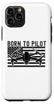 iPhone 11 Pro Born To Pilot Drone Quad Copter American Flag Funny Case