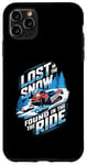 iPhone 11 Pro Max Lost In The Snow Found In The Ride Snowmobile Lover Case