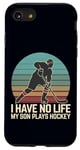 Coque pour iPhone SE (2020) / 7 / 8 I Have No Life My Son Plays Hockey Rétro Sports Humour