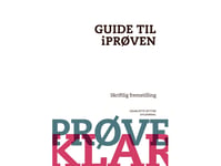 Prøveklar. Guide Til Iprøven. Skriftlig Fremstilling | Charlotte Rytter | Språk: Dansk